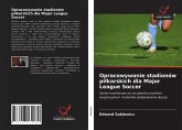 Opracowywanie stadionów pi¿karskich dla Major League Soccer