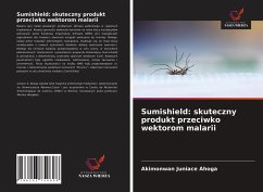 Sumishield: skuteczny produkt przeciwko wektorom malarii - Ahoga, Akimonwan Juniace