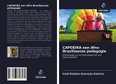 CAPOEIRA een Afro-Braziliaanse pedagogie