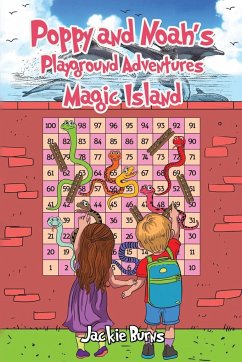 Poppy and Noah's Playground Adventures Magic Island - Burns, Jackie