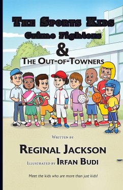 The Sports Kids Crime Fighters - Jackson, Reginal