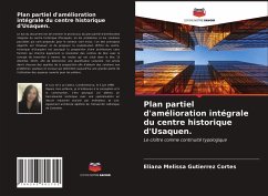 Plan partiel d'amélioration intégrale du centre historique d'Usaquen. - Gutierrez Cortes, Eliana Melissa