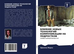 VLIYaNIE NOVYH TEHNOLOGIJ KOMMUNIKACII NA PODROSTKOV - Marko, Jerisela