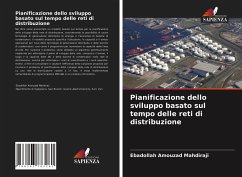 Pianificazione dello sviluppo basato sul tempo delle reti di distribuzione - Amouzad Mahdiraji, Ebadollah