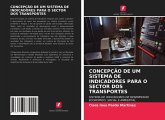 CONCEPÇÃO DE UM SISTEMA DE INDICADORES PARA O SECTOR DOS TRANSPORTES