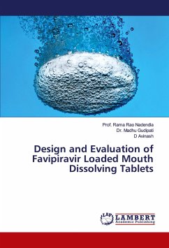 Design and Evaluation of Favipiravir Loaded Mouth Dissolving Tablets - Nadendla, Prof. Rama Rao;Gudipati, Dr. Madhu;Avinash, D