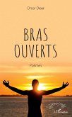 Bras ouverts