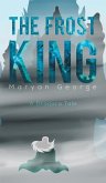 The Frost King The Frost King