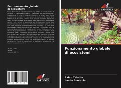 Funzionamento globale di ecosistemi - Telailia, Salah;Boutabia, Lamia