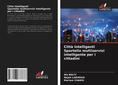 Città intelligenti Sportello multiservizi intelligente per i cittadini - BALTI, Ala;Lakhoua, Najeh;CHAKKI, Mariam