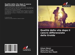 Qualità della vita dopo il cancro differenziato della tiroide - Mensi, Sihem;Ben Fredj, Maha;Ben Rejeb, Mohamed