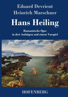 Hans Heiling - Devrient, Eduard; Marschner, Heinrich