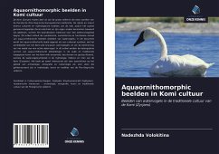 Aquaornithomorphic beelden in Komi cultuur - Volokitina, Nadezhda