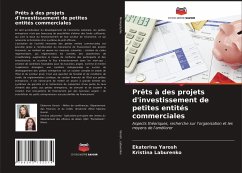 Prêts à des projets d'investissement de petites entités commerciales - Yarosh, Ekaterina;Laburenko, Kristina