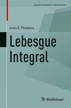 Lebesgue Integral (eBook, PDF) - Florescu, Liviu C.