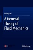 A General Theory of Fluid Mechanics (eBook, PDF)