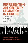 Representing 21st-Century Migration in Europe (eBook, PDF)
