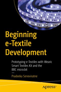 Beginning e-Textile Development (eBook, PDF) - Seneviratne, Pradeeka