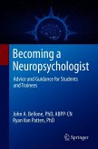 Becoming a Neuropsychologist (eBook, PDF)