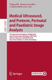 Medical Ultrasound, and Preterm, Perinatal and Paediatric Image Analysis (eBook, PDF)