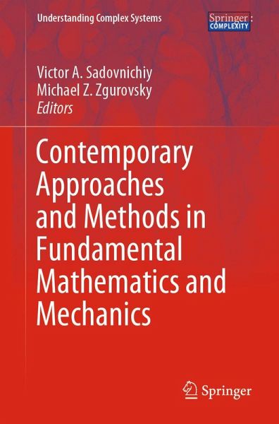 Contemporary Approaches and Methods in Fundamental Mathematics and Mechanics (eBook, PDF) Contemporary Approaches and Methods in Fundamental Mathematics and Mechanics (eBook, PDF)
