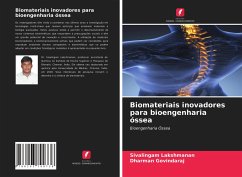 Biomateriais inovadores para bioengenharia óssea - Lakshmanan, Sivalingam;Govindaraj, Dharman