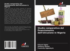 Studio comparativo del finanziamento dell'istruzione in Nigeria - Agbai, Edward;Okafor, Anthony;Egbedoyin, Funminiyi