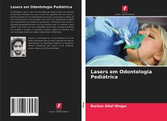 Lasers em Odontologia Pediátrica - Misgar, Burhan Altaf