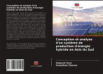 Conception et analyse d'un système de production d'énergie hybride en Asie du Sud