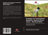 Écologie de Terpsiphone Bedfordi, Ogilvie-Grant (Aves : Monarchidae)