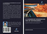 2-D SEISMISCHE INTERPRETATIE VAN HET RATANAGEBIED