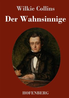 Der Wahnsinnige - Collins, Wilkie