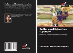 Bullismo nell'istruzione superiore - DO NASCIMENTO ALBERNAZ, ANA CRISTINA