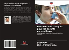 Interventions cliniques pour les enfants asthmatiques - Alafra, Majed;Mohammed Alamri, Saleh;Mubarak AlJeaid, Abdulaziz