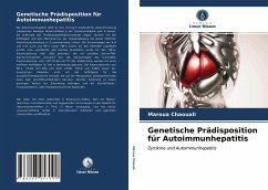 Genetische Prädisposition für Autoimmunhepatitis - Chaouali, Maroua