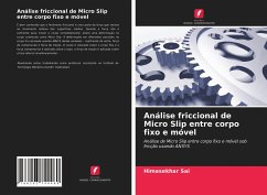 Análise friccional de Micro Slip entre corpo fixo e móvel - Sai, Himasekhar