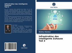 Infrastruktur das intelligente Zuhause Teil 3 - Starkov, Dmitry