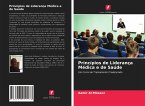 Princípios de Liderança Médica e de Saúde