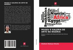 MUSEU E GALERIA DE ARTE NA NIGÉRIA - Olaleye-Otunla, Olufemi