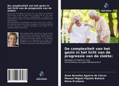 De complexiteit van het gezin in het licht van de progressie van de ziekte: - Aguirre de Cárcer, Anna Novellas;Balsera, Manuel Miguel Pajuelo;D'urbano, Elena