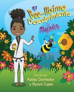 El Bee-llisimo Descubrimiento de Nyasia - Charleston, Ashley