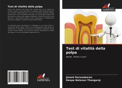 Test di vitalità della polpa - Karunakaran, Janani;Thangaraj, Deepa Natesan