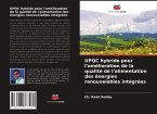 UPQC hybride pour l'amélioration de la qualité de l'alimentation des énergies renouvelables intégrées