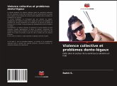 Violence collective et problèmes dento-légaux Violence collective et problèmes dento-légaux