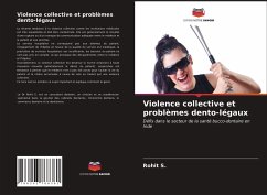 Violence collective et problèmes dento-légaux - S., Rohit
