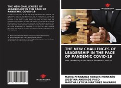 THE NEW CHALLENGES OF LEADERSHIP IN THE FACE OF PANDEMIC COVID-19 - Robles Montaño, Maria Fernanda;Andrade Paco, Josefina;MARTINEZ NAVARRO, MARTHA LETICIA