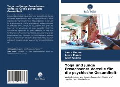 Yoga und junge Erwachsene: Vorteile für die psychische Gesundheit - Duque, Laura;Muñoz, Alexa;Osorio, Julen