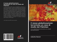 Il nesso globalizzazione-terrorismo un caso di studio del Pakistan - Naseer, Sabeeha