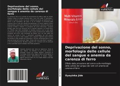 Deprivazione del sonno, morfologia delle cellule del sangue e anemia da carenza di ferro - Jide, Oyeyinka