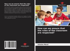 How can we ensure that the rules of the classroom are respected? - Morel, Antoine